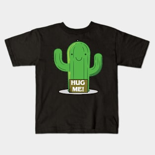 Funny cute cactus hug me Kids T-Shirt